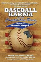 Baseball Karma and the Constitution Blues 0692213643 Book Cover