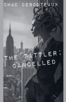 The Tattler: Cancelled B086G8QJFK Book Cover