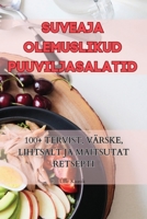 Suveaja Olemuslikud Puuviljasalatid 1835313884 Book Cover