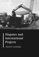 Disputes and International Projects 9058093263 Book Cover
