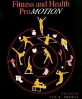 Fitness and Health Promotion 0945483260 Book Cover