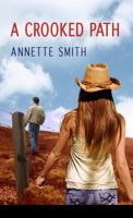 A Crooked Path (Eden Plain Series #2) 1576839966 Book Cover