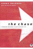 The Chase: Pursuing Holiness in Your Everyday Life (Think (Colorado Spring, Colo.).) 1576834689 Book Cover