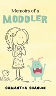 Memoirs of a Moddler B0B2TT5PJT Book Cover