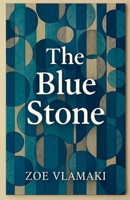 The Blue Stone B0FHGC5VZG Book Cover