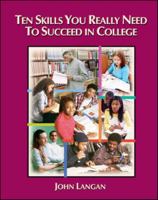 Ten Skills You Really Need to Succeed in College 0944210082 Book Cover