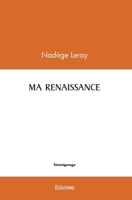 Ma renaissance (French Edition) 2414553014 Book Cover