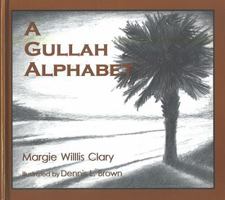 A Gullah Alphabet 0878441840 Book Cover