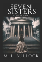 Seven Sisters Collection: Volume One B0CSWF8W4S Book Cover