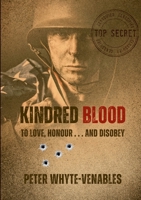 KINDRED BLOOD: TO LOVE, HONOUR . . . AND DISOBEY 1446135713 Book Cover