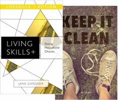 Doing Household Chores/ Keep It Clean (Living Skills) 1680210408 Book Cover