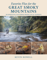 Favorite Flies of the Great Smoky Mountains National Park: 50 Essential Patterns from Local Experts 0811770826 Book Cover