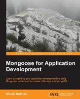 Mongoose for Application Development 1782168192 Book Cover