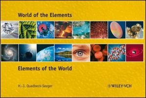 World of the Elements: Elements of the World 3527320652 Book Cover