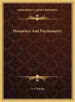 Hermetics And Psychometry 1169399274 Book Cover