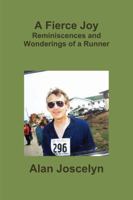 A Fierce Joy 1365136841 Book Cover