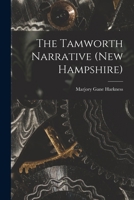 The Tamworth Narrative (New Hampshire) 1014028698 Book Cover