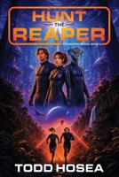 Hunt the Reaper 1735750182 Book Cover