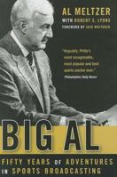 Big Al: Fifty Years of Adventures in Sports Broadcasting 1933822414 Book Cover