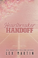 Heartbreaker Handoff (Varsity Dads) 1950554163 Book Cover