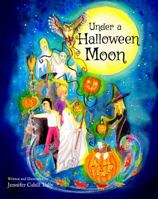 Under a Halloween Moon 0998053104 Book Cover
