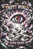 TRIPPY WORLD (French Edition) B0GVQH1398 Book Cover