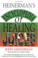Heinerman's Encyclopedia of Healing Juices 0130575488 Book Cover