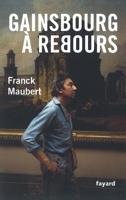 Gainsbourg a Rebours 221367860X Book Cover