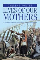 Lives of Our Mothers 1543434088 Book Cover