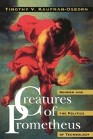 Creatures of Prometheus 0847685659 Book Cover