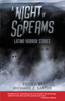 A Night of Screams: Latino Horror Stories 1558859616 Book Cover