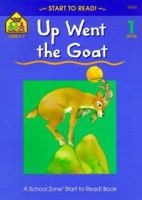 Up Went the Goat (Start to Read! Trade Edition Ser.) 0887430023 Book Cover