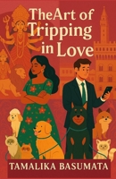 The Art of Tripping in Love B0FM3PS3CL Book Cover