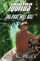 Iquitos: The Past Will Kill 1644370336 Book Cover