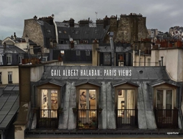 Gail Albert Halaban: Paris Views 1597113026 Book Cover