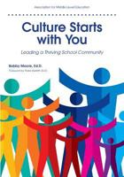 Culture Starts with You: Leading a Thriving School Community 1560902957 Book Cover