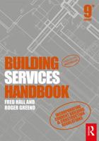 Building Services Handbook: Incorporating Current Building & Construction Regulations 0750682205 Book Cover