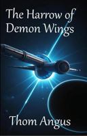 The Harrow of Demon Wings (The Wings Series) 1967658110 Book Cover