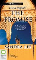 Guzin Najim's the Promise: An Iraqi Mother's Desperate Flight to Freedom 174093508X Book Cover