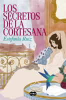 Los secretos de la cortesana 8491298150 Book Cover
