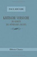 Kritische Versuche Im Gebiete Des Romischen Rechts 1421200759 Book Cover
