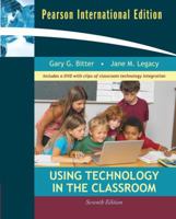 Using Technology in the Classroom, Brief Edition 0205438873 Book Cover