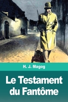 Le Testament du Fantôme (French Edition) 3967875822 Book Cover