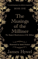 The Musing's of the Milliner B09MCDR175 Book Cover