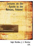 Lectures on the Epistle to the Romans, Volumei 1017577889 Book Cover