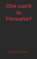 Che cos'è la Filosofia? B09Y32CSC1 Book Cover