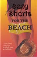 Sexy Shorts for the Beach (S.S. Charity) 1905170246 Book Cover