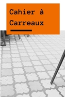 Cahier a Carreaux: Petit format - 100 pages - Enfants et adultes - Id�al cadeau B0848SJKYC Book Cover