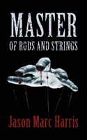Master of Rods and Strings 195713366X Book Cover