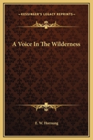 A Voice In The Wilderness 1419104098 Book Cover